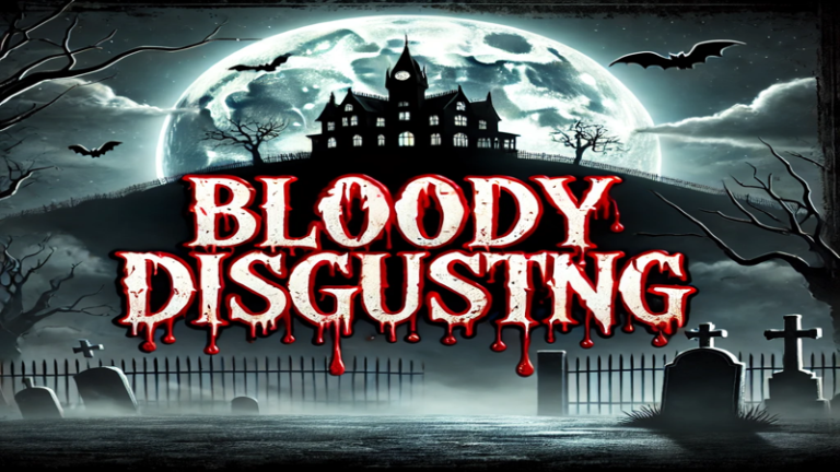 Bloody Disgusting