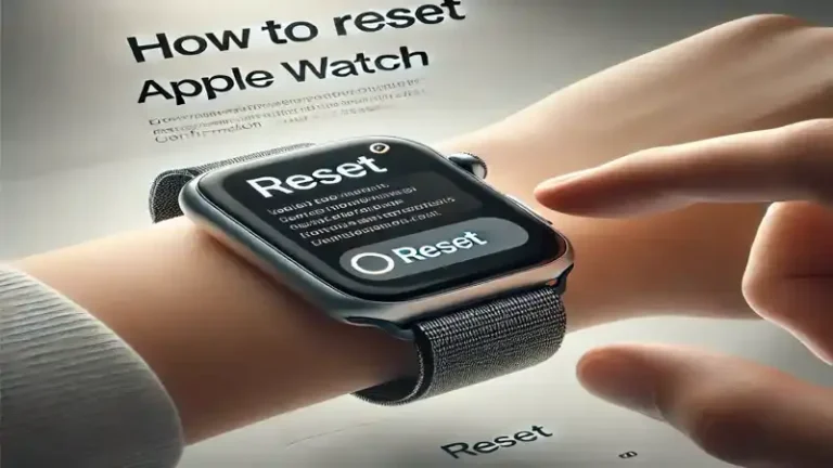 How to Reset Apple Watch