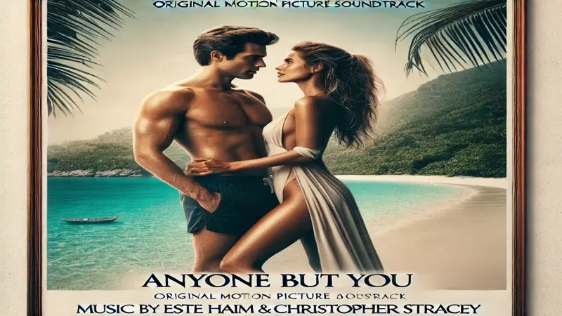 Este Haim Anyone But You Original Motion Picture Soundtrack Songs